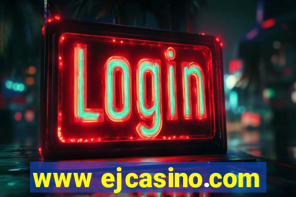 www ejcasino.com